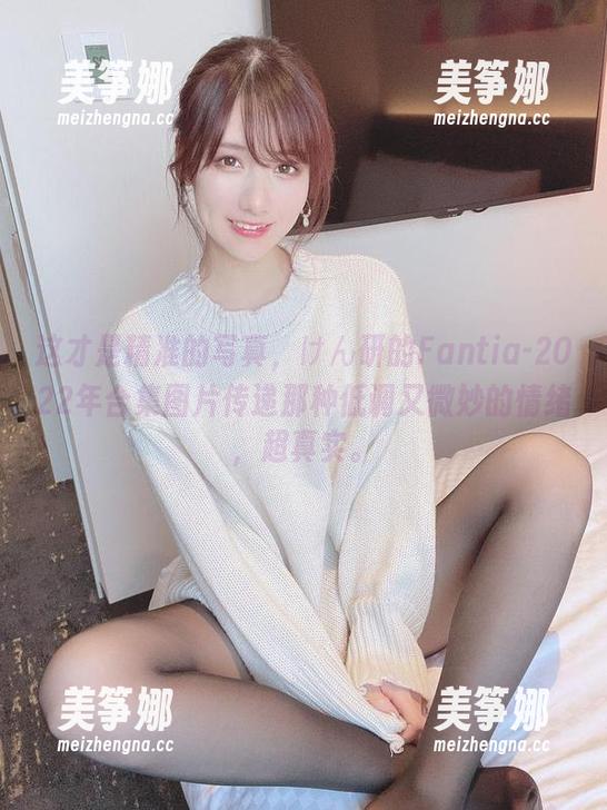 这才是精准的写真，けん研的Fantia-2022年合集图片传递那种低调又微妙的情绪，超真实。